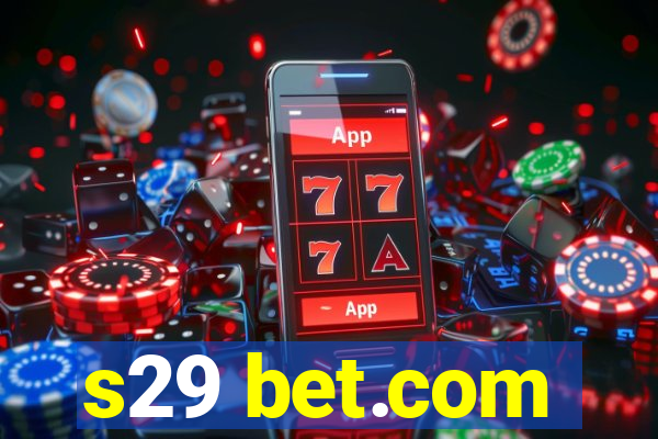 s29 bet.com